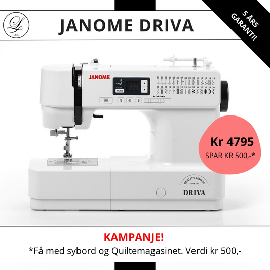 KAMPANJE! Elektronisk symaskin Janome Driva - Få med sybord og Quiltemagasinet verdi 500 kr